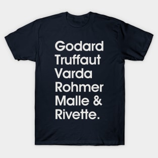 Godard Truffaut Varda Rohmer Malle Rivette - French New Wave Cinema Legends T-Shirt